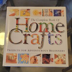 The Complete Book of Home Crafts
